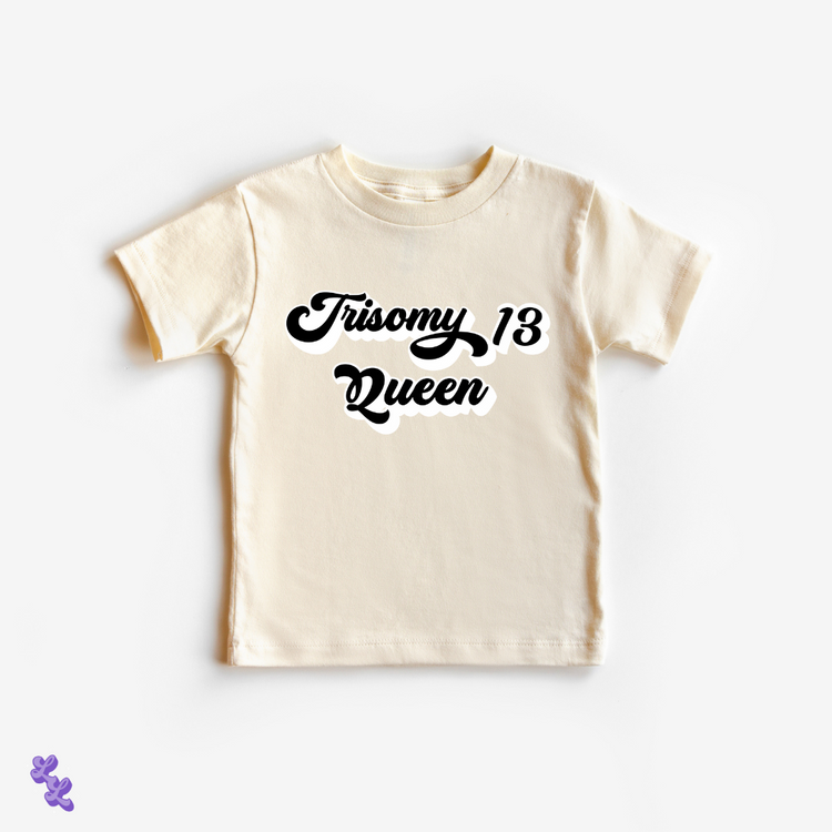 Trisomy 13 Queen Natural Onesie/Tee